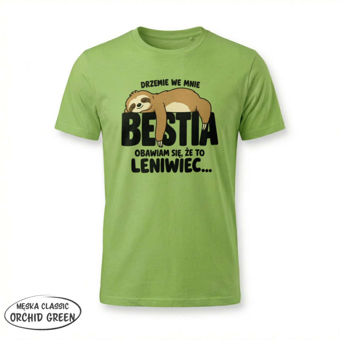 Drzemie we mnie Bestia - Obawiam się że to leniwiec - variant - FRONT_MANEKIN_CLEAR_LABEL
