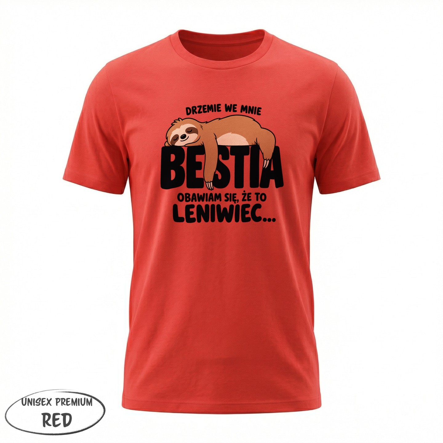 Drzemie we mnie Bestia - Obawiam się że to leniwiec - variant - FRONT_MANEKIN_CLEAR_LABEL