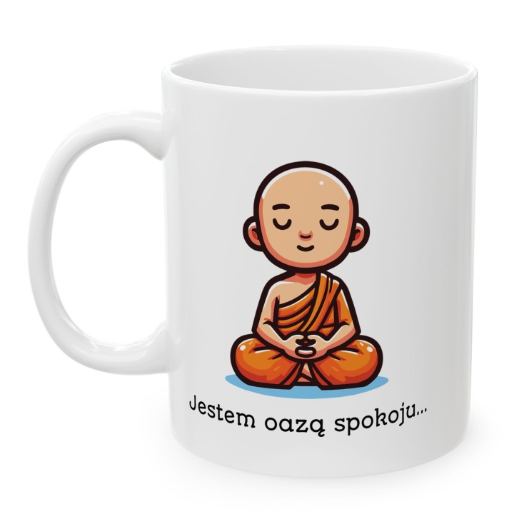 Kubek z nadrukiem „Jestem oazą spokoju” – śmieszny kubek zen z mocnym tekstem