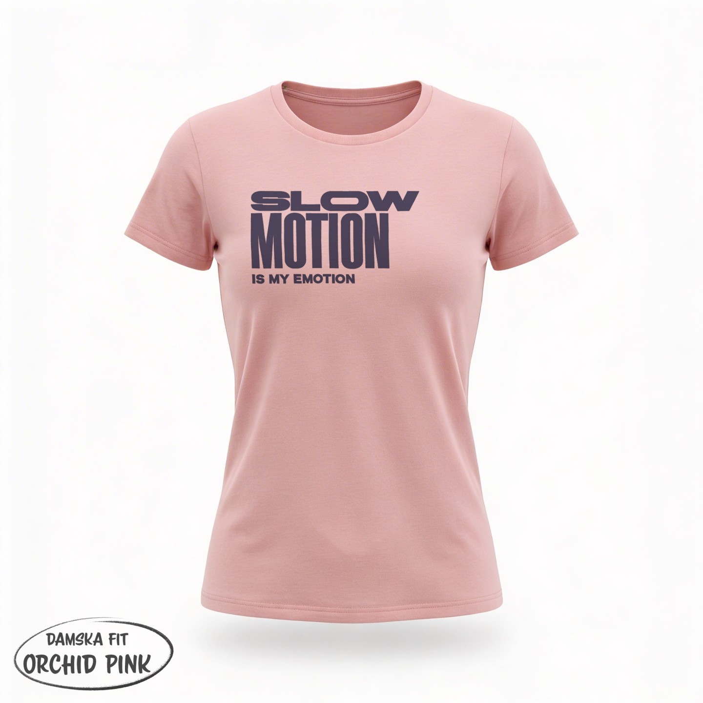 Koszulka z napisem Slow Motion Is My Emotion