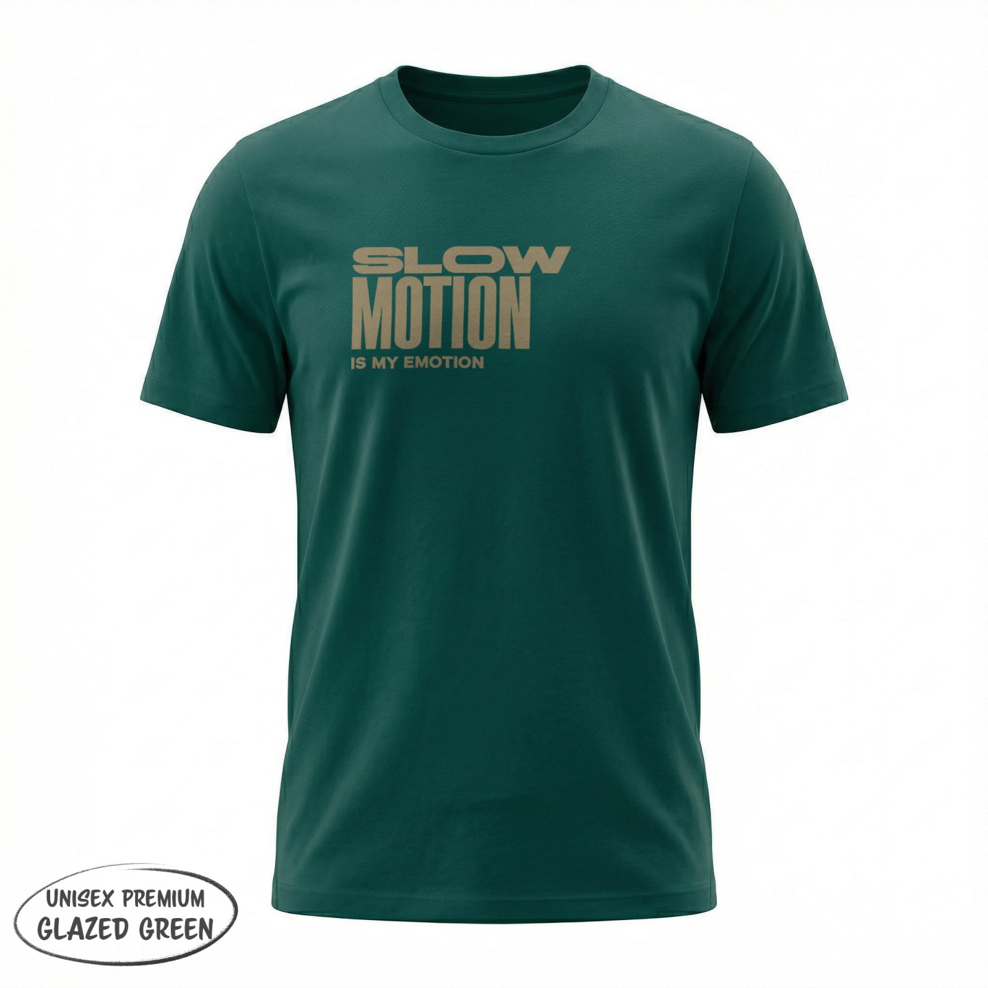 Koszulka z napisem Slow Motion Is My Emotion