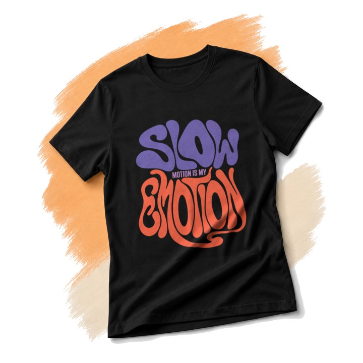 Koszulka Slow motion is my emotion