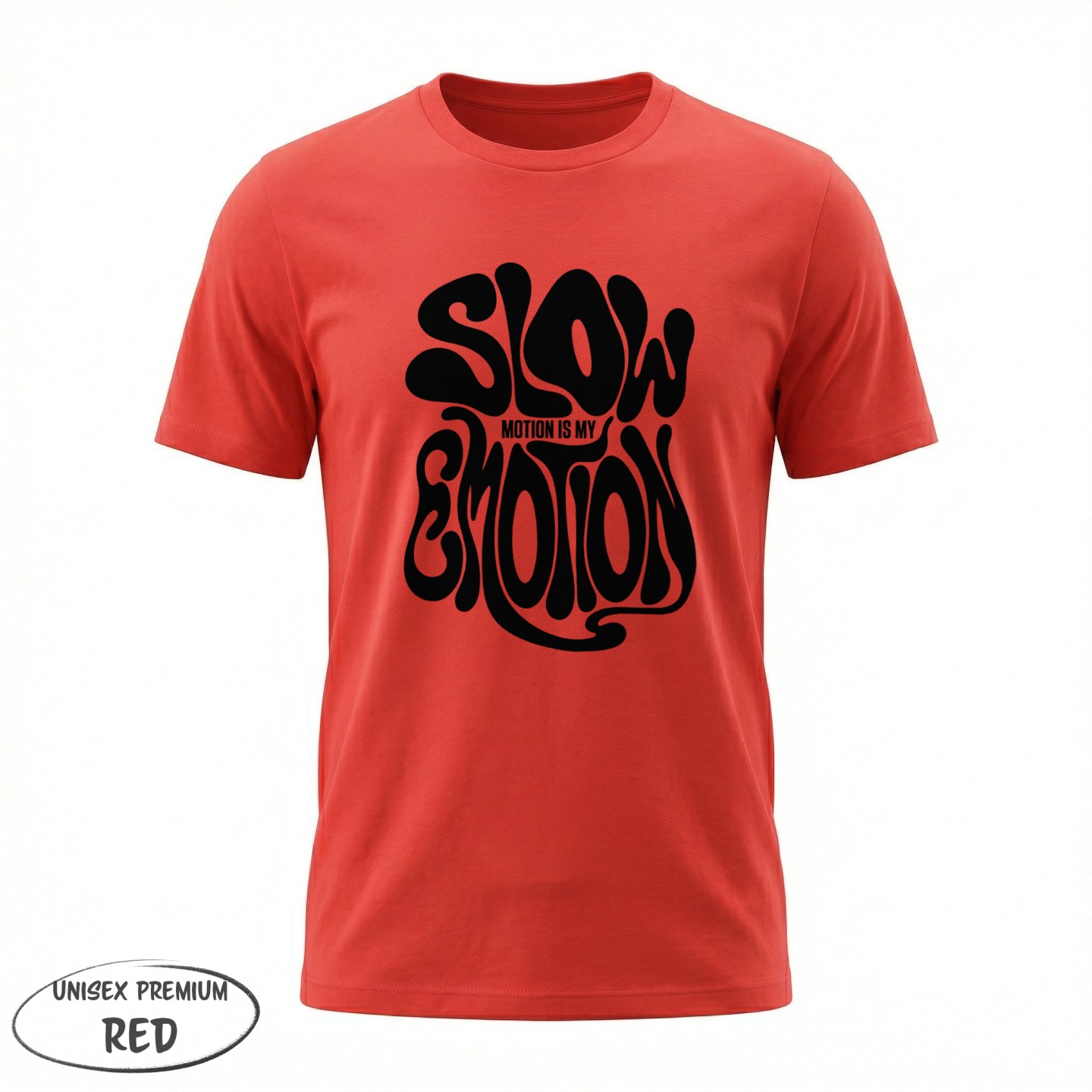 Koszulka Slow motion is my emotion