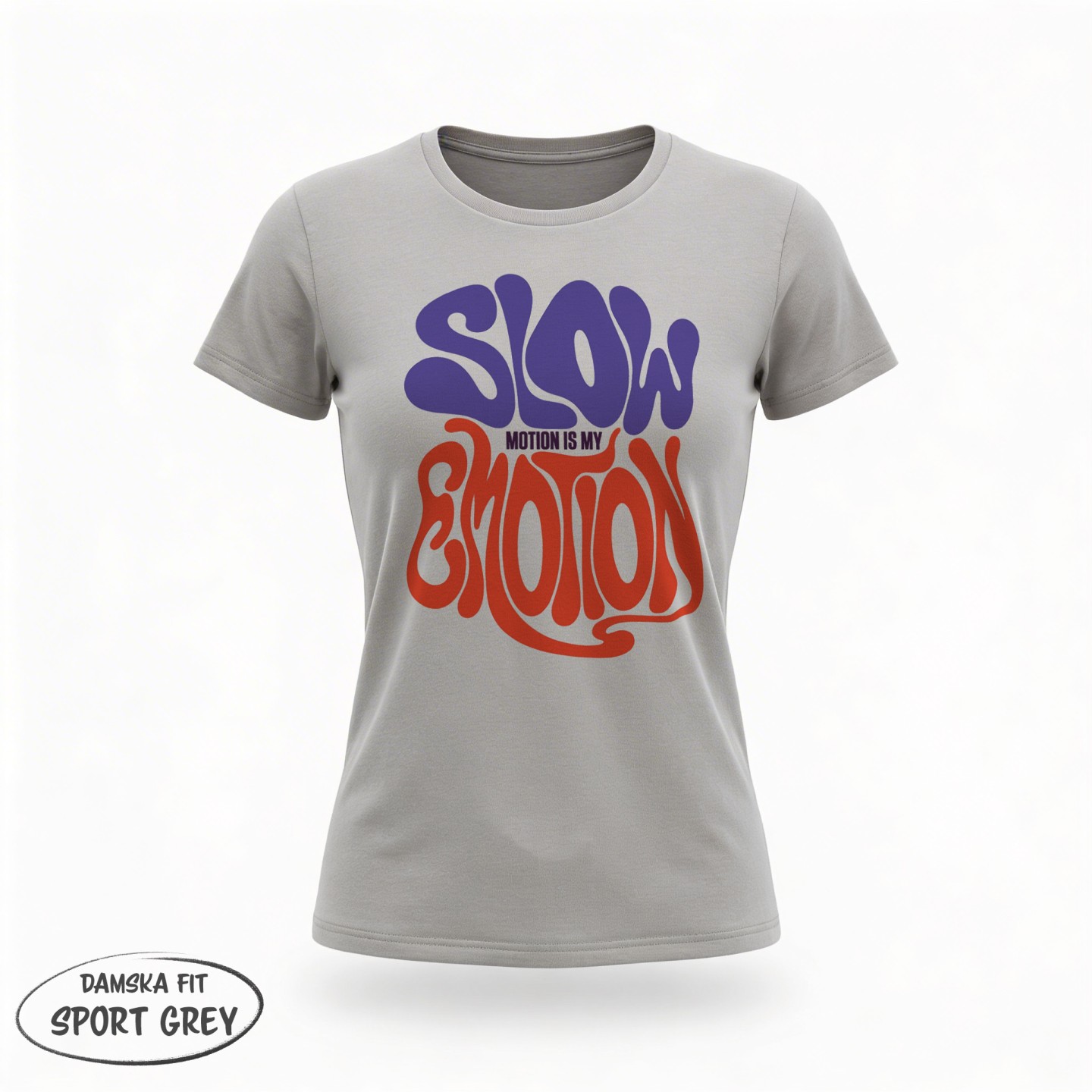Koszulka Slow motion is my emotion