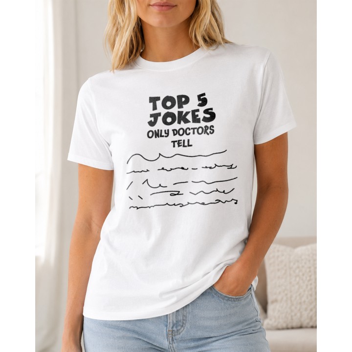 Koszulka dla lekarza Top 5 Jokes | Śmieszny nadruk pismo medyka