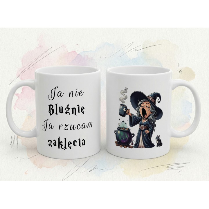 Kubek z nadrukiem „Ja nie bluźnię, ja rzucam zaklęcia” – śmieszny kubek czarownica