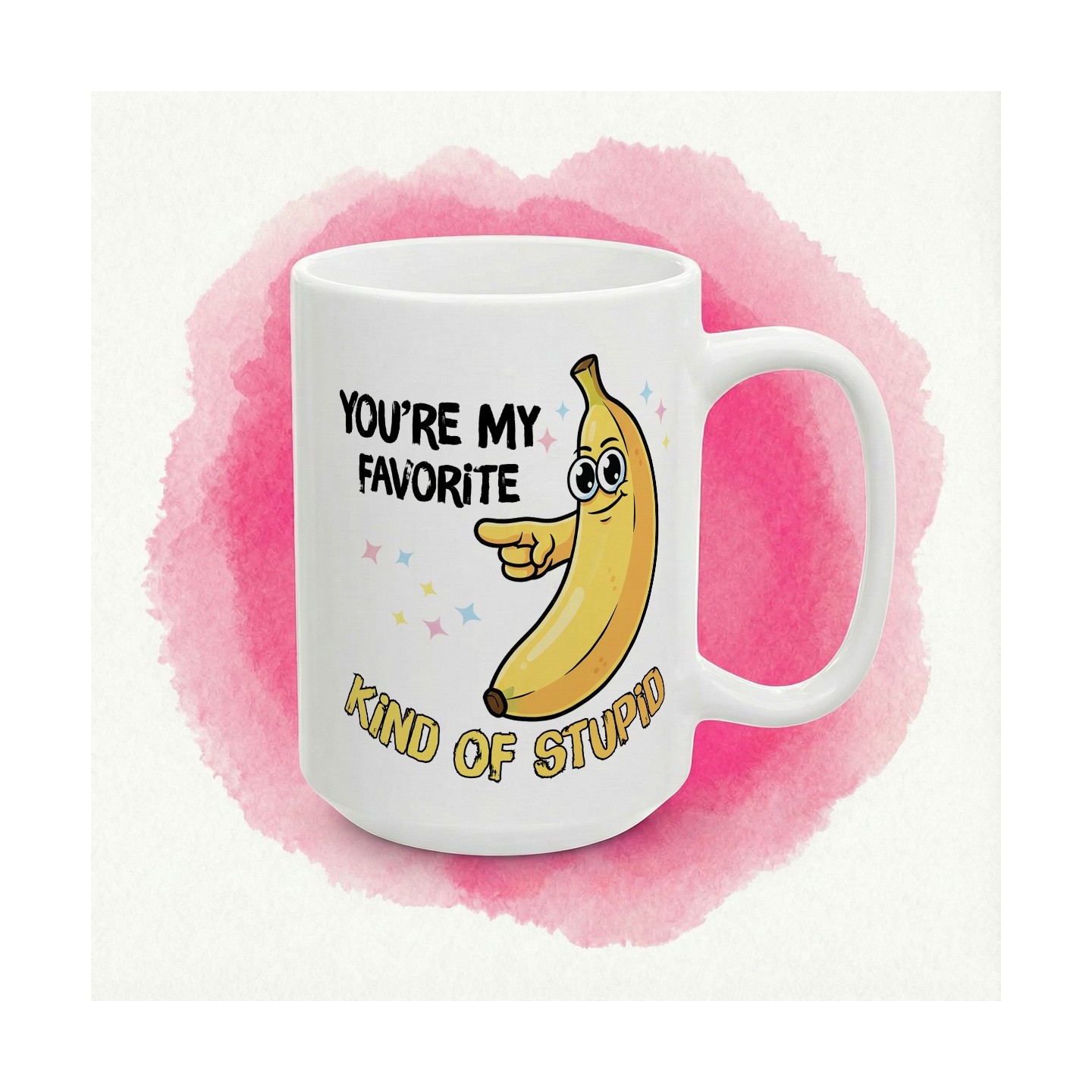 Kubek z nadrukiem „You’re my favorite kind of stupid” – bananowy komplement