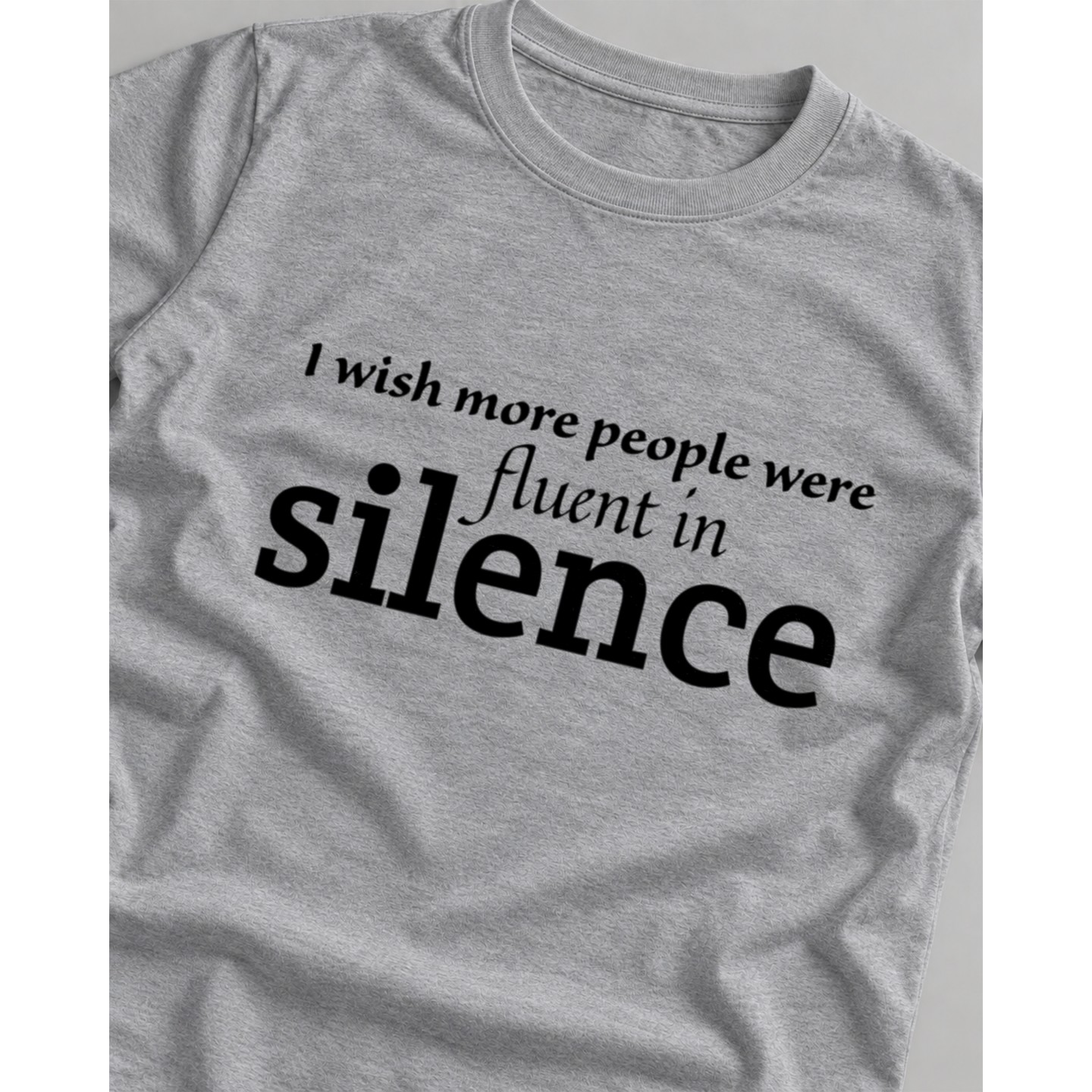 Koszulka z angielskim napisem I wish more people were fluent in silence