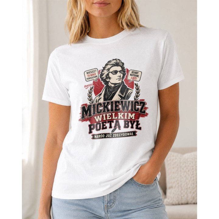Koszulka Mickiewicz Wielkim Poetą Był Legenda Romantyzm Crew