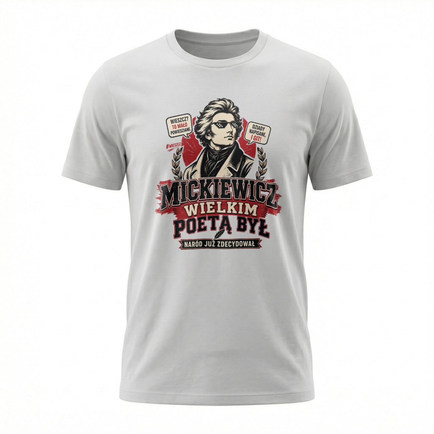 Koszulka Mickiewicz Wielkim Poetą Był Legenda Romantyzm Crew
