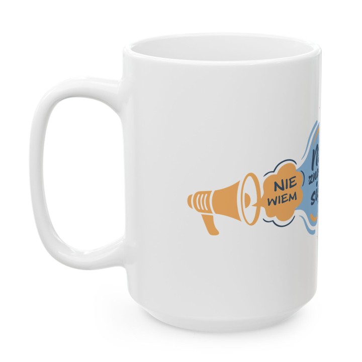 Kubek z nadrukiem „Nie znam się, nie wiem – zarobiony jestem” | humor, autoironia