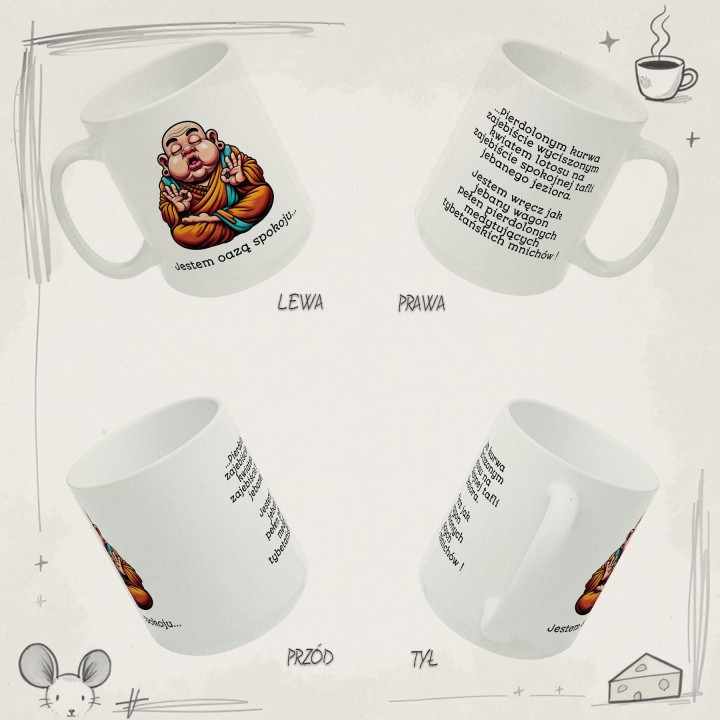 Kubek z nadrukiem „Jestem oazą spokoju” – bezczelny zen humor
