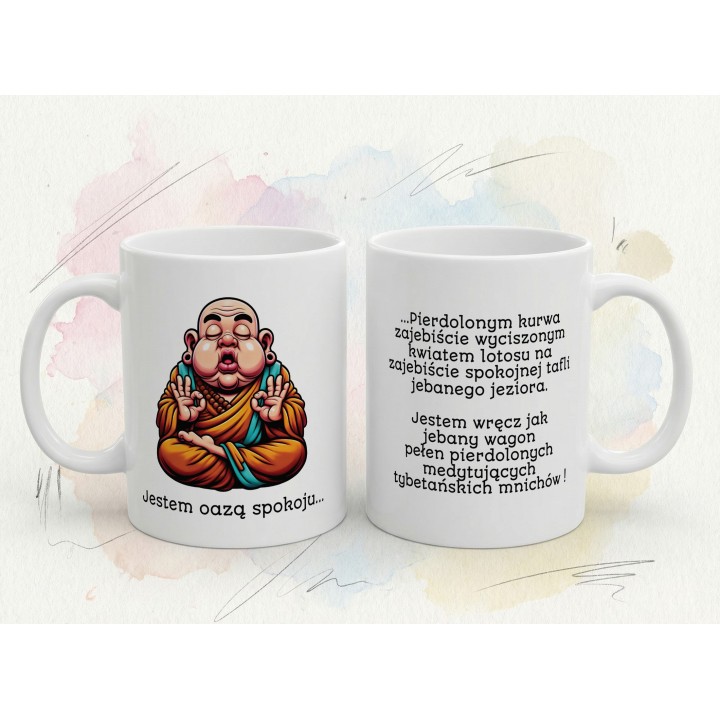 Kubek z nadrukiem „Jestem oazą spokoju” – bezczelny zen humor