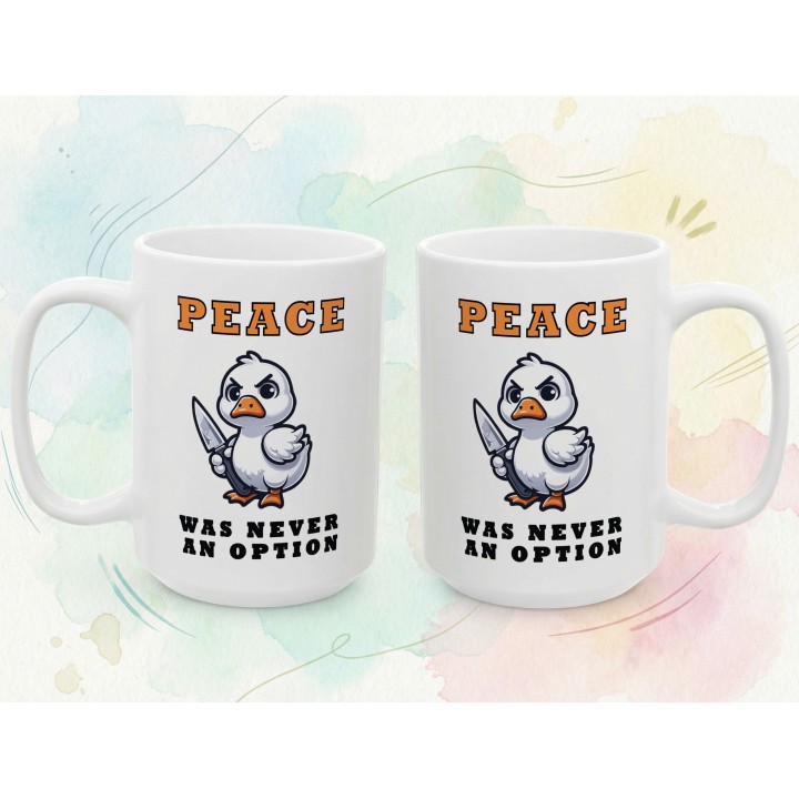 Kubek „Peace was never an option” – kaczka z nożem, memiczny humor