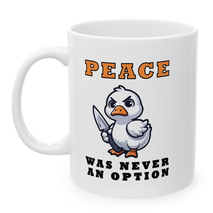 Kubek „Peace was never an option” – kaczka z nożem, memiczny humor