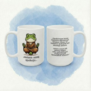 Kubek „Jestem oazą spokoju” – żaba zen, humor biurowy, dystans