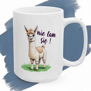 Kubek z nadrukiem „Nie lam się!” – lama, zabawny napis, humor