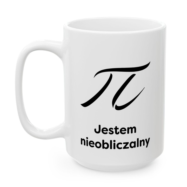 Kubek π Jestem nieobliczalny – prezent dla matematyka z poczuciem humoru | Żart matematyczny