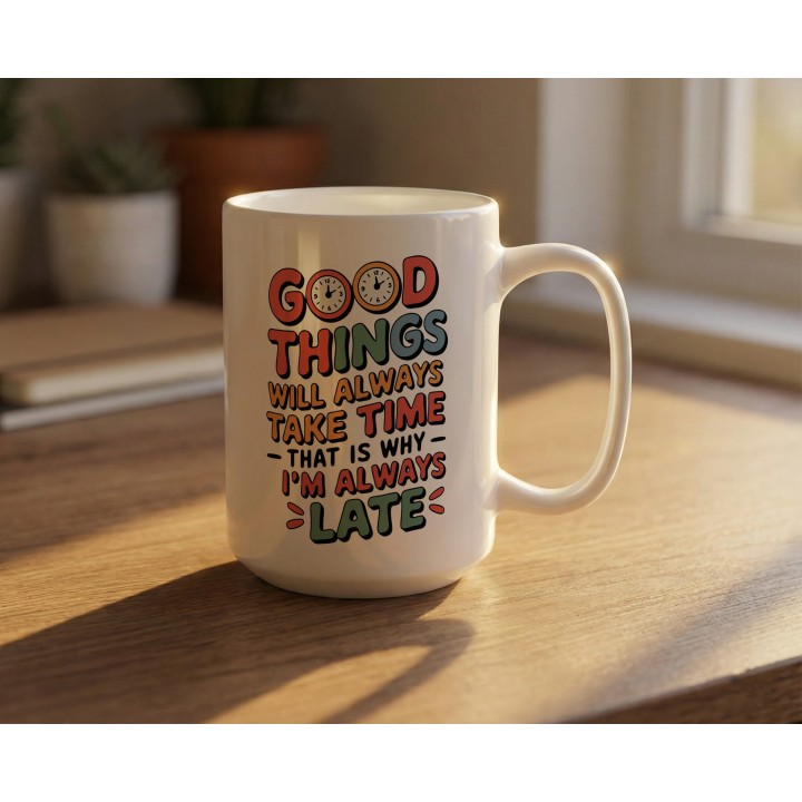 Kubek dla spóźnialskich Good Things Take Time – Śmieszny prezent Retro
