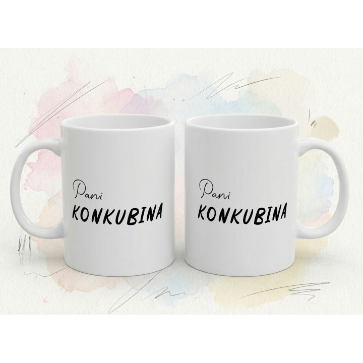 Kubek Pani Konkubina – Śmieszny prezent dla partnerki i dziewczyny