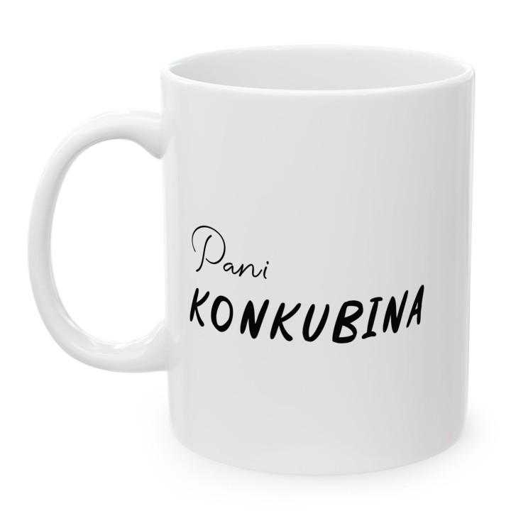 Kubek Pani Konkubina – Śmieszny prezent dla partnerki i dziewczyny