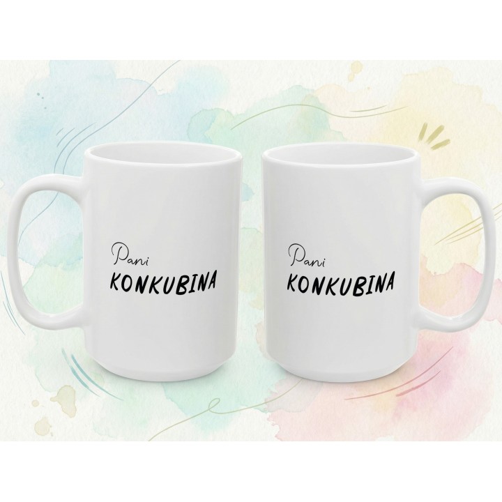 Kubek Pani Konkubina – Śmieszny prezent dla partnerki i dziewczyny