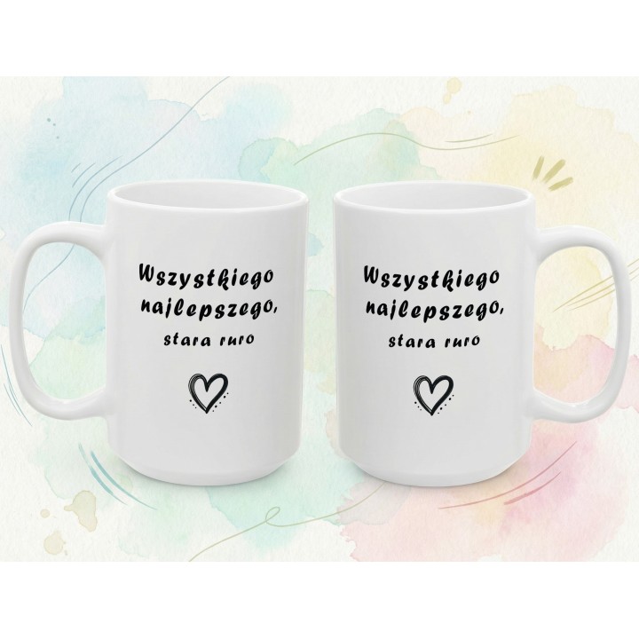 Kubek Wszystkiego najlepszego stara ruro – Prezent dla przyjaciółki