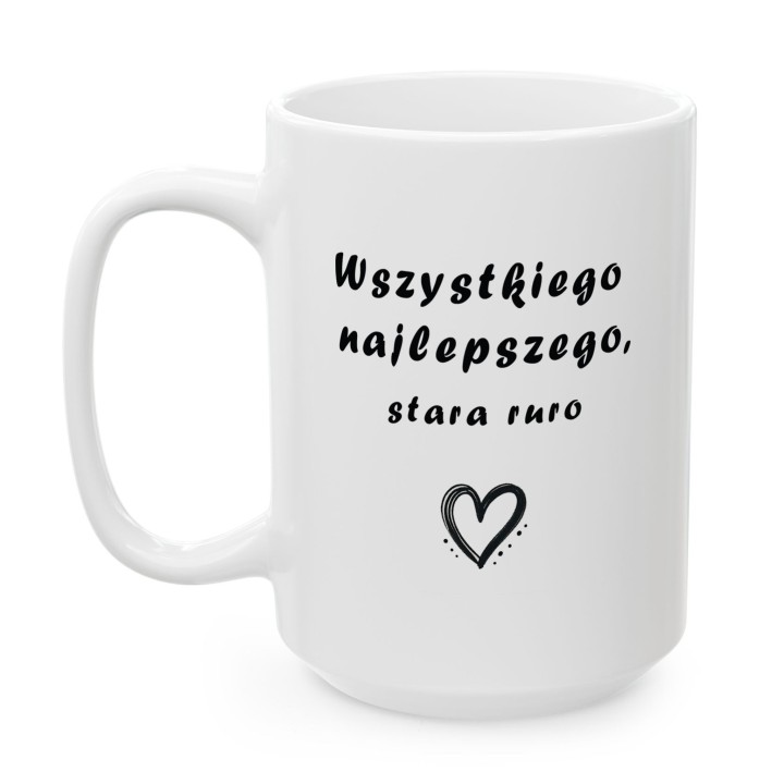Kubek Wszystkiego najlepszego stara ruro – Prezent dla przyjaciółki