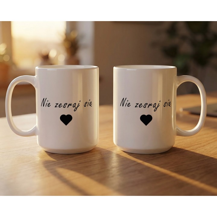 Kubek Nie zesraj się – Śmieszny prezent z sercem i dystansem