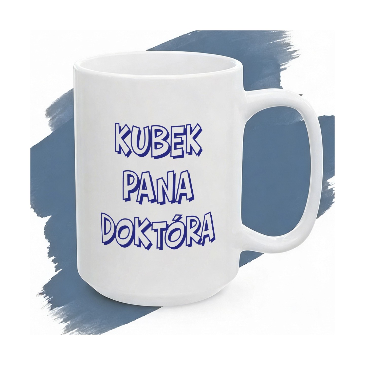 Kubek z nadrukiem "Kubek Pana Doktóra" – Śmieszny prezent dla lekarza