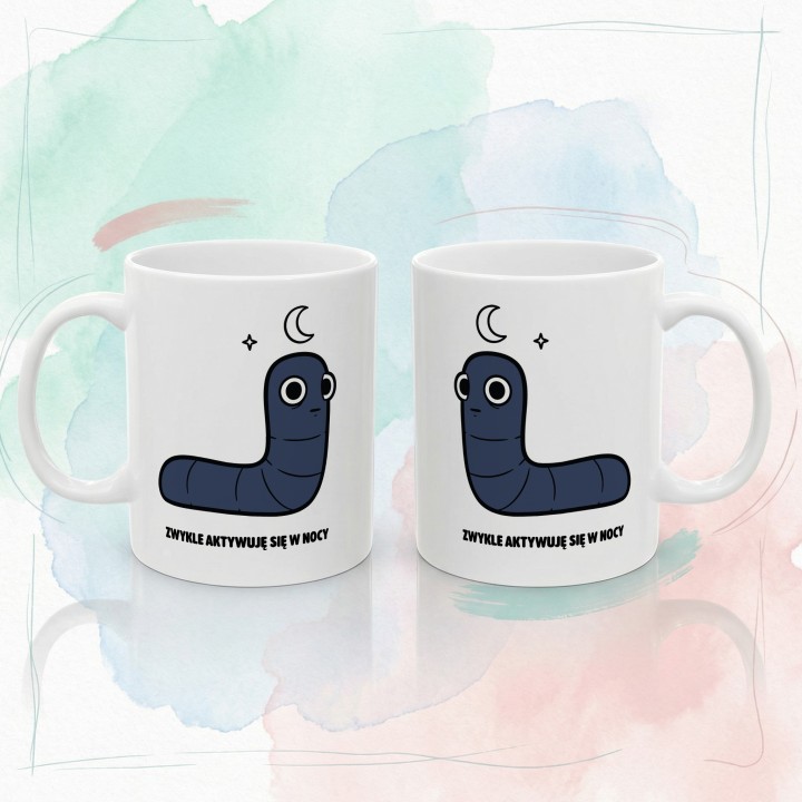 Kubek z nadrukiem Zwykle aktywuje się w nocy | Prezent dla nocnego marka Robacze życie