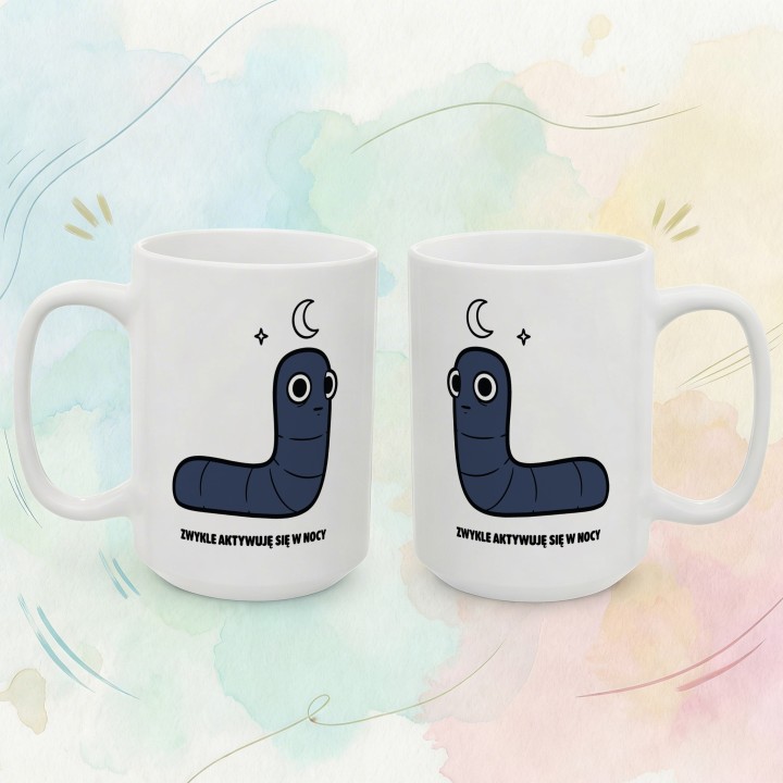 Kubek z nadrukiem Zwykle aktywuje się w nocy | Prezent dla nocnego marka Robacze życie