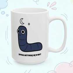 Kubek z nadrukiem Zwykle aktywuje się w nocy – Typowy Robak Nocny Marek