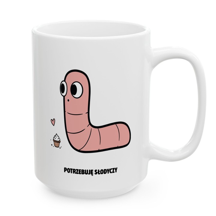 Kubek Potrzebuję słodyczy | Prezent dla łasucha Typowy Robak