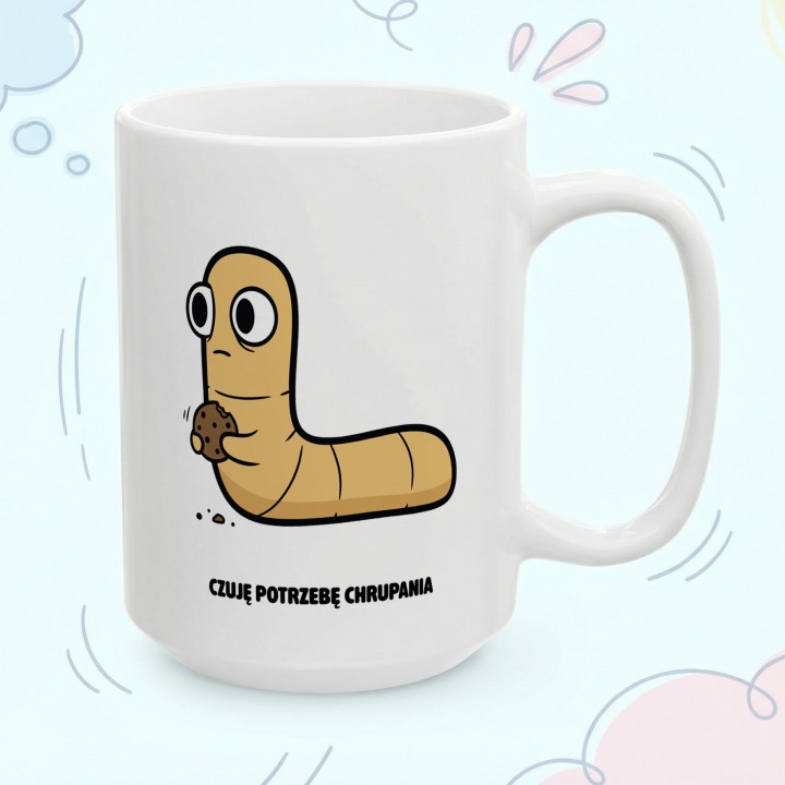 Kubek Typowy Robak Czuję potrzebę chrupania | Prezent dla podjadacza