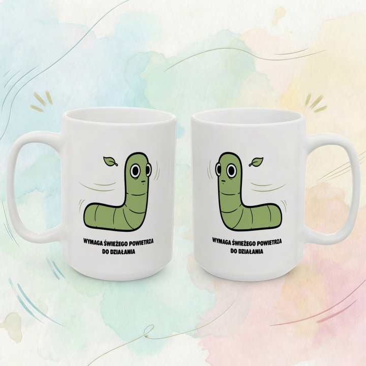 Kubek z nadrukiem Wymaga świeżego powietrza | Typowy Robak dla aktywnych
