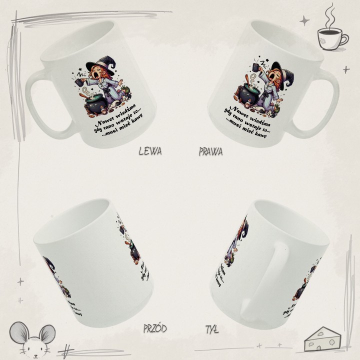 Kubek „Nawet wiedźma… musi mieć kawę” – poranny humor