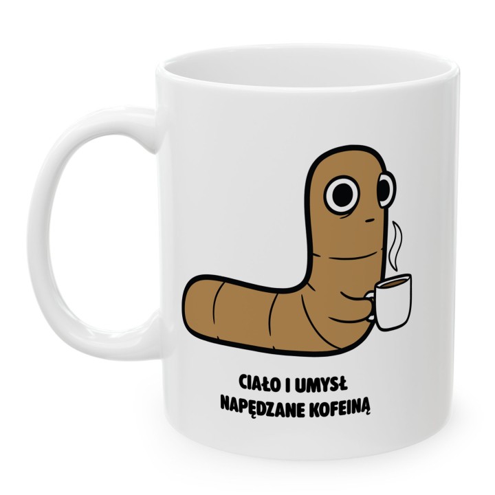 Kubek Ciało i umysł napędzane kofeiną | Typowy Robak dla kawosza