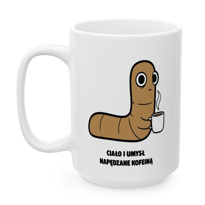 Kubek Ciało i umysł napędzane kofeiną | Typowy Robak dla kawosza