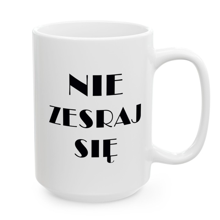 Kubek „NIE ZESRAJ SIE” – humor do biura bez spiny