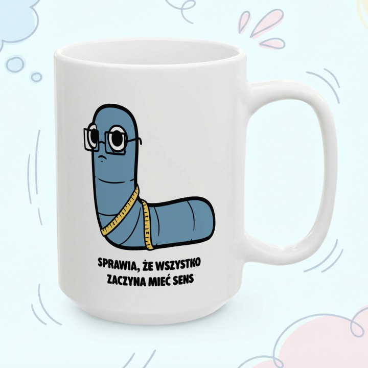 Kubek Sprawia, że wszystko zaczyna mieć sens | Typowy Robak Projektant