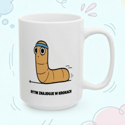 Kubek z nadrukiem Rytm znajduje w krokach – Typowy Robak biegacz