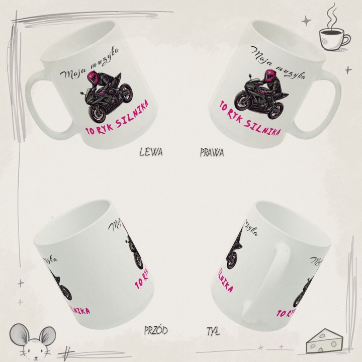 Kubek dla motocyklistki Moja muzyka to ryk silnika – Prezent na motor
