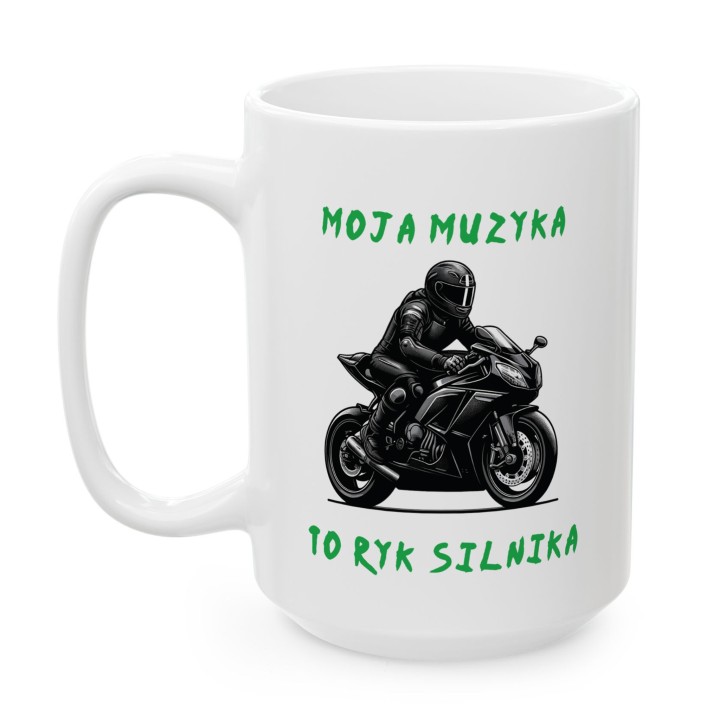 Kubek z nadrukiem Moja muzyka to ryk silnika – Prezent dla motocyklisty