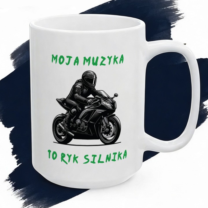 Kubek z nadrukiem Moja muzyka to ryk silnika – Prezent dla motocyklisty