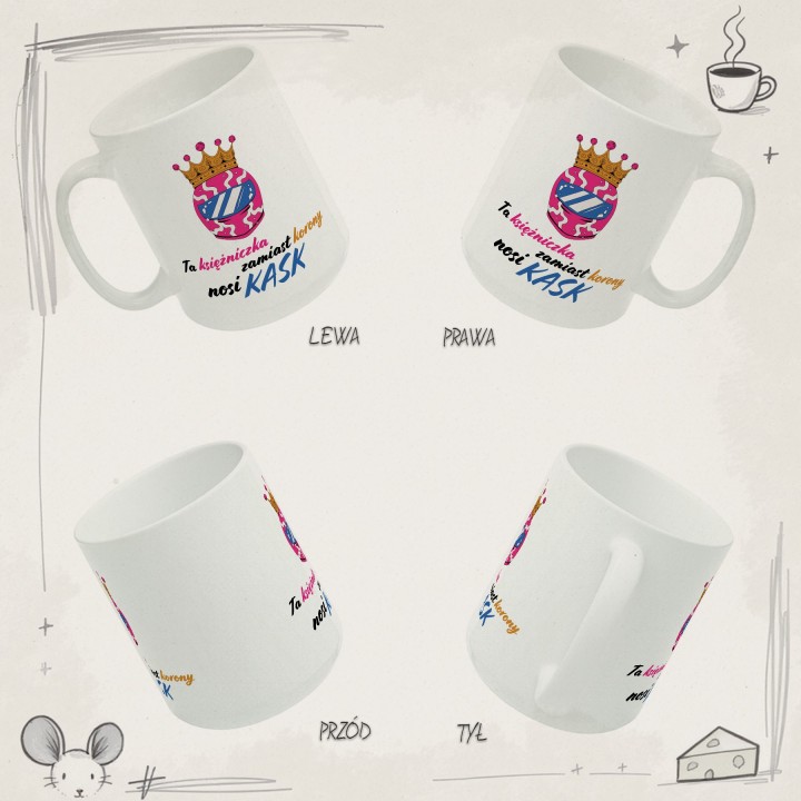 Kubek Ta księżniczka zamiast korony nosi KASK prezent dla motocyklistki