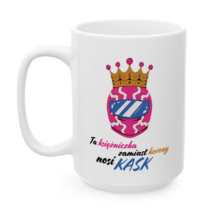Kubek Ta księżniczka zamiast korony nosi KASK prezent dla motocyklistki