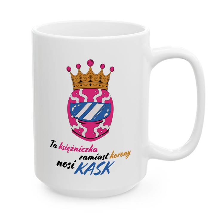 Kubek Ta księżniczka zamiast korony nosi KASK prezent dla motocyklistki