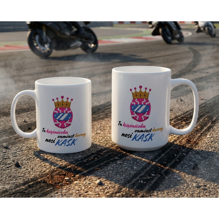Kubek Ta księżniczka zamiast korony nosi KASK prezent dla motocyklistki