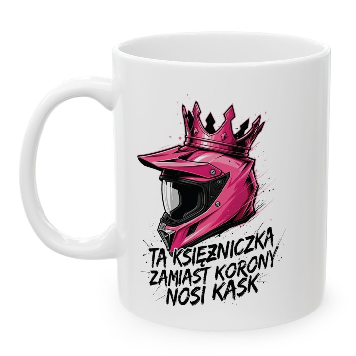 Kubek Ta księżniczka nosi kask – prezent dla kobiet jeżdżących na enduro motocross offroad